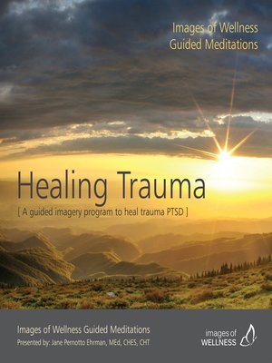 cover image of A Guided Imagery Program to Heal Trauma